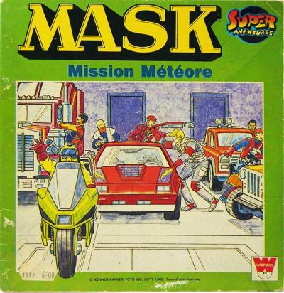 M.A.S.K. M.A.S.K. French book Mission Météore M.A.S.K. M.A.S.K. French book Mission Météore