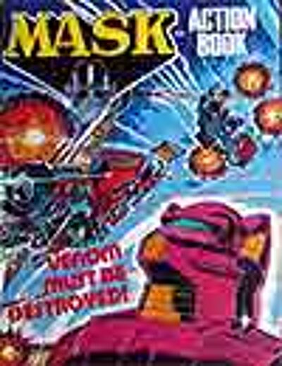 M.A.S.K. M.A.S.K. Action Book venom must be destroyed M.A.S.K. M.A.S.K. Action Book venom must be destroyed